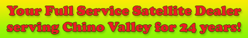 Serving Chino Valley For 24 Years!